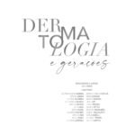 Livro Dermatologia e Gerações é lançado no MAM