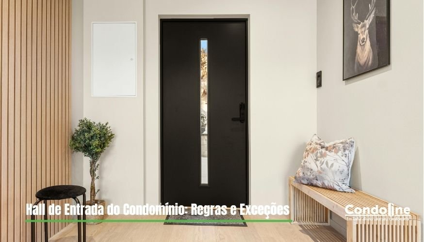 Hall de Entrada do Condomínio: Regras e Exceções